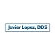 Javier Lopez, DDS